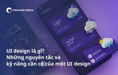 UI design là gì? Những nguyên tắc và kỹ năng cần có của một UI design